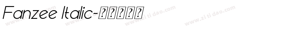 Fanzee Italic字体转换